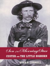 book Son of the Morning Star: Custer and the Little Bighorn