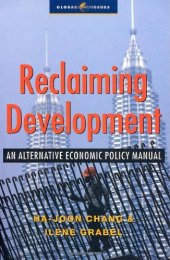 book Reclaiming Development: An Alternative Economic Policy Manual