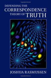 book Defending the Correspondence Theory of Truth