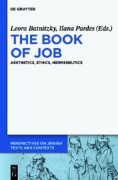 book The Book of Job: Aesthetics, Ethics, Hermeneutics