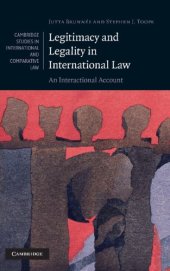 book Legitimacy and Legality in International Law: An Interactional Account