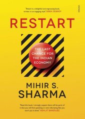 book Restart: The Last Chance for the Indian Economy