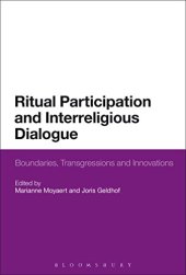 book Ritual Participation and Interreligious Dialogue: Boundaries, Transgressions and Innovations