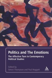 book Politics and the Emotions: The Affective Turn in Contemporary Political Studies