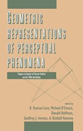 book Geometric Representations of Perceptual Phenomena: Papers in Honor of Tarow indow on His 70th Birthday