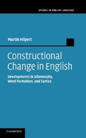 book Constructional Change in English: Developments in Allomorphy, Word Formation, and Syntax