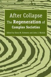 book After Collapse: The Regeneration of Complex Societies