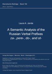 book A Semantic Analysis of the Russian Verbal Prefixes za-, pere-, do-, and ot-