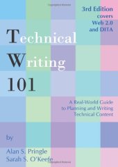 book Technical Writing 101: A Real-World Guide to Planning and Writing Technical Documentation