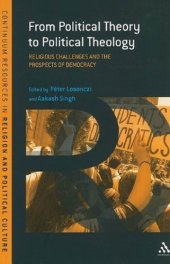 book From Political Theory to Political Theology: Religious Challenges and the Prospects of Democracy