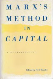 book Marx's Method in Capital: A Reexamination