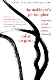 book The Making of a Philosopher: My Journey Through Twentieth-Century Philosophy