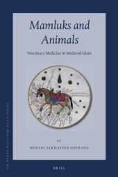 book Mamluks and Animals: Veterinary Medicine in Medieval Islam