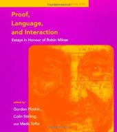 book Proof, Language, and Interaction: Essays in Honour of Robin Milner