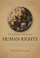 book The Evolution of International Human Rights: Visions Seen