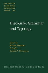 book Discourse, Grammar and Typology: Papers in honor of John W.M. Verhaar