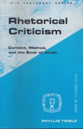 book Rhetorical Criticism: Context, Method, and the Book of Jonah