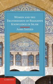 book Women and the Transmission of Religious Knowledge in Islam