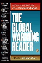 book The Global Warming Reader: A Century of Writing About Climate Change