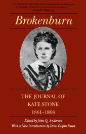 book Brokenburn: The Journal of Kate Stone, 1861-1868