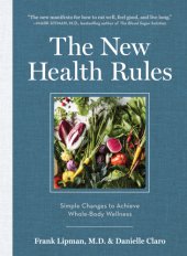 book The New Health Rules: Simple Changes to Achieve Whole-Body Wellness