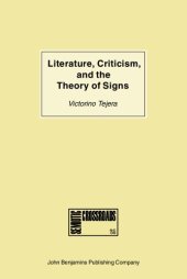 book Literature, Criticism, and the Theory of Signs