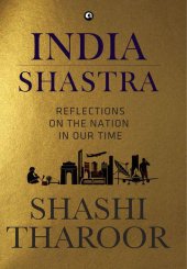 book INDIA SHASTRA :Reflections on the Nation in our Time