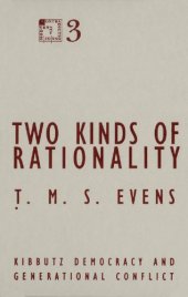 book Two Kinds of Rationality: Kibbutz Democracy and Generational Conflict