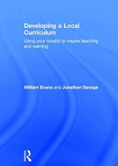 book Developing a Local Curriculum: Using your locality to inspire teaching and learning