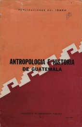 book Antropología e historia de Guatemala