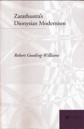 book Zarathustra's Dionysian Modernism