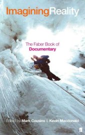 book Imagining Reality: The Faber Book of Documentary