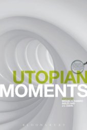 book Utopian Moments: Reading Utopian texts