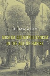 book Muslim Cosmopolitanism in the Age of Empire