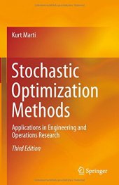 book Stochastic Optimization Methods: Applications in Engineering and Operations Research