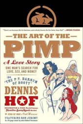 book The Art of the Pimp: One Man's Search for Love, Sex, and Money