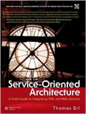 book Service-Oriented Architecture: A Field Guide to Integrating XML and Web Services