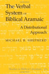 book The Verbal System of Biblical Aramaic: A Distributional Approach