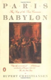 book Paris Babylon: The Story of the Paris Commune