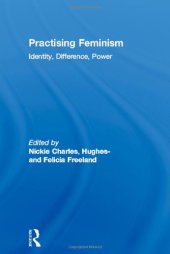 book Practising Feminism: Identity, Difference, Power