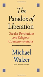 book The Paradox of Liberation: Secular Revolutions and Religious Counterrevolutions