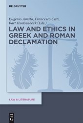 book Law and Ethics in Greek and Roman Declamation