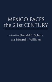 book Mexico Faces the 21st Century