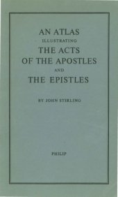 book An Atlas Illustrating the Acts of the Apostles and the Epistles