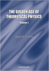 book Golden Age of Theoretical Physics