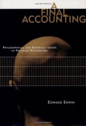 book A Final Accounting: Philosophical and Empirical Issues in Freudian Psychology