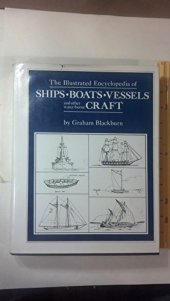 book Illustrated Encyclopedia of Ships, Boats, Vessels, and other Water-Borne Craft