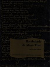 book Bocabulario de maya than: Codex Vindobonensis N.S. 3833. Facsímil y transcripción crítica anotada