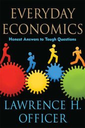 book Everyday economics: honest answers to tough questions