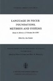 book Language in Focus: Foundations, Methods and Systems: Essays in Memory of Yehoshua Bar-Hillel